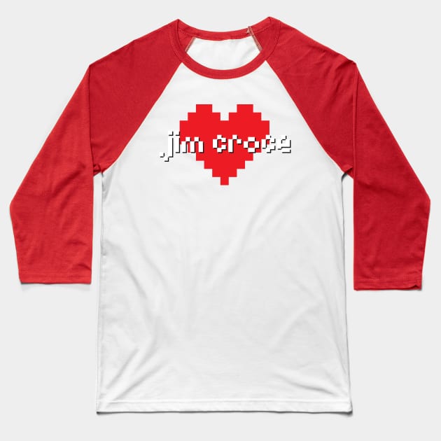 Jim croce -> pixel art Baseball T-Shirt by LadyLily
